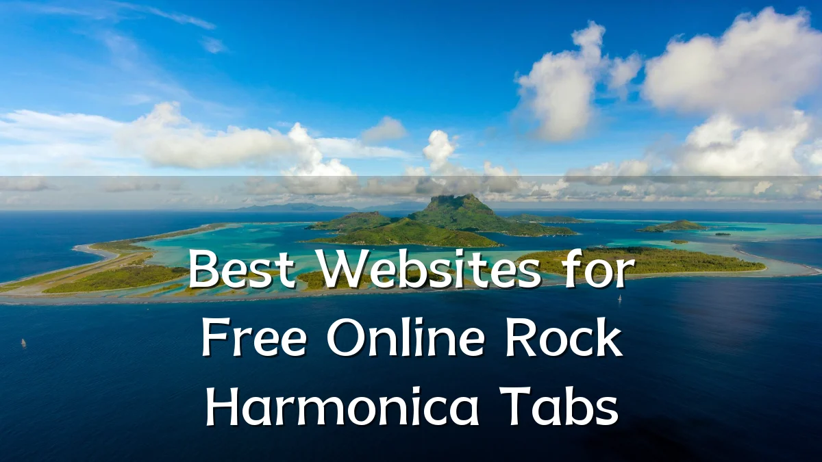 Best Websites for Free Online Rock Harmonica Tabs